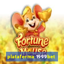 plataforma 1999bet